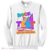 Retro Rock The Test Dont Stress Just Do Your Best Sweatshirt thumb 0