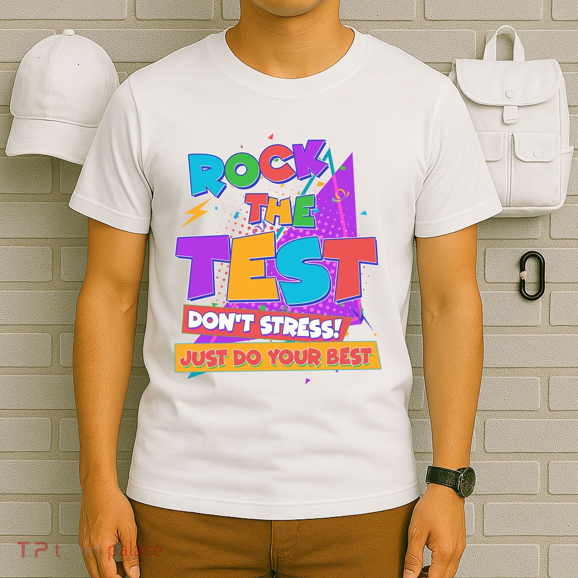 Retro Rock The Test Dont Stress Just Do Your Best T-Shirt