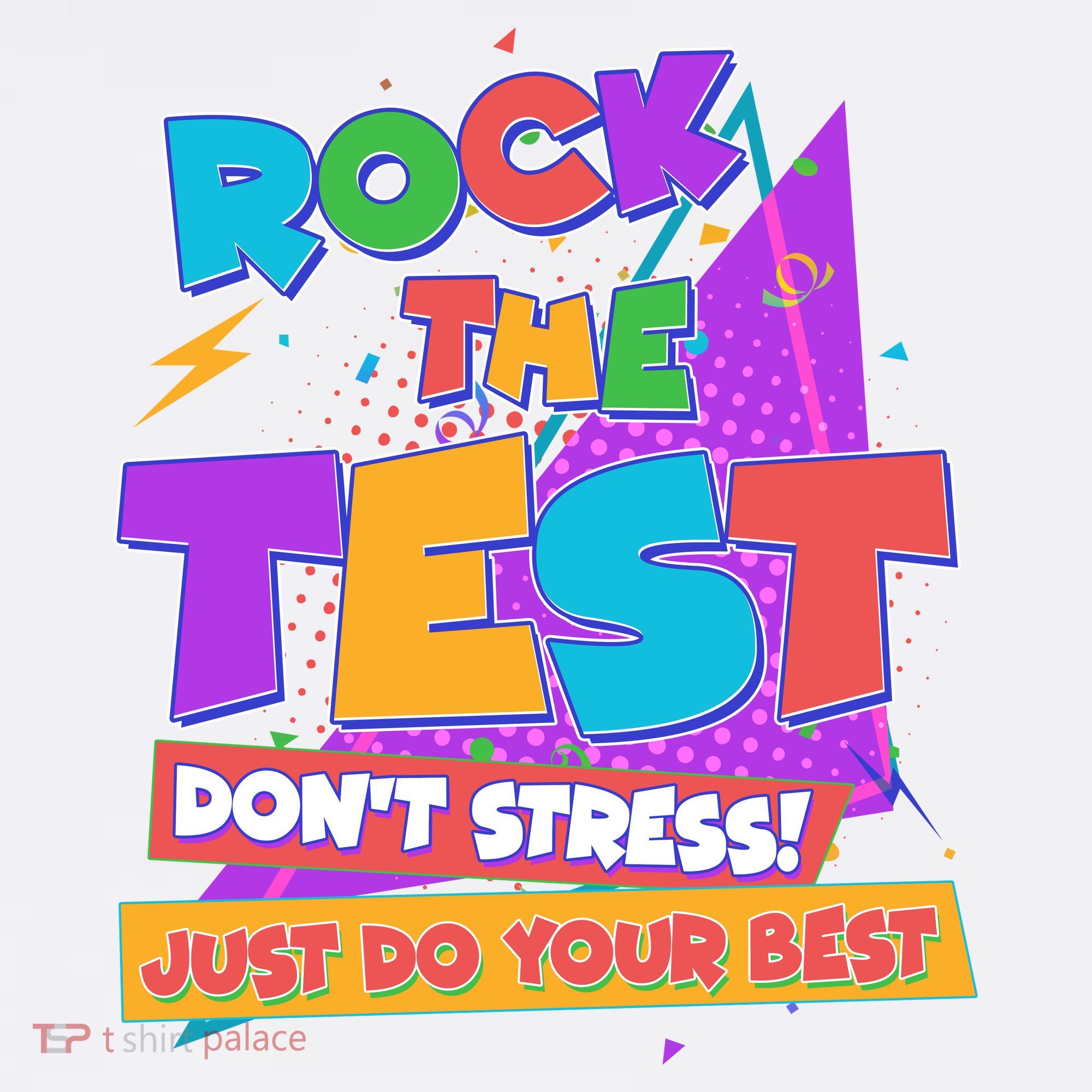 Retro Rock The Test Dont Stress Just Do Your Best T-Shirt