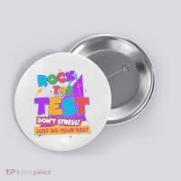 Retro Rock The Test Dont Stress Just Do Your Best Button thumb 0