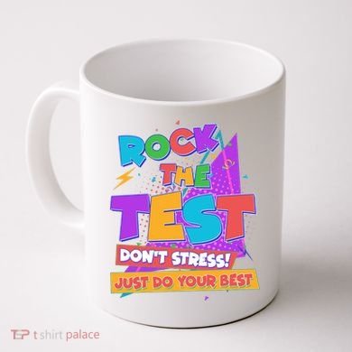 Retro Rock The Test Dont Stress Just Do Your Best Coffee Mug