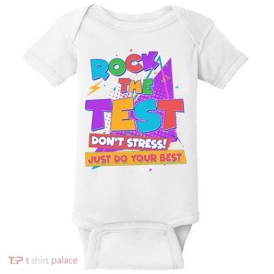 Retro Rock The Test Dont Stress Just Do Your Best Baby Bodysuit