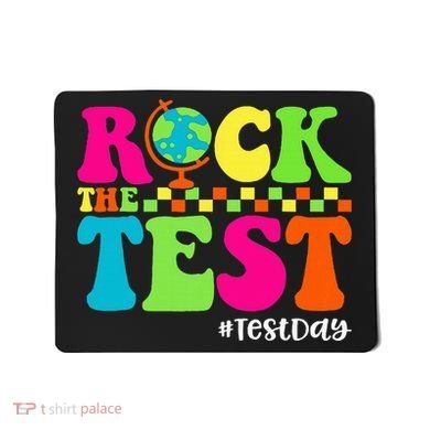 Retro Rock The Test Testing Day Motivational Teacher Student Mousepad