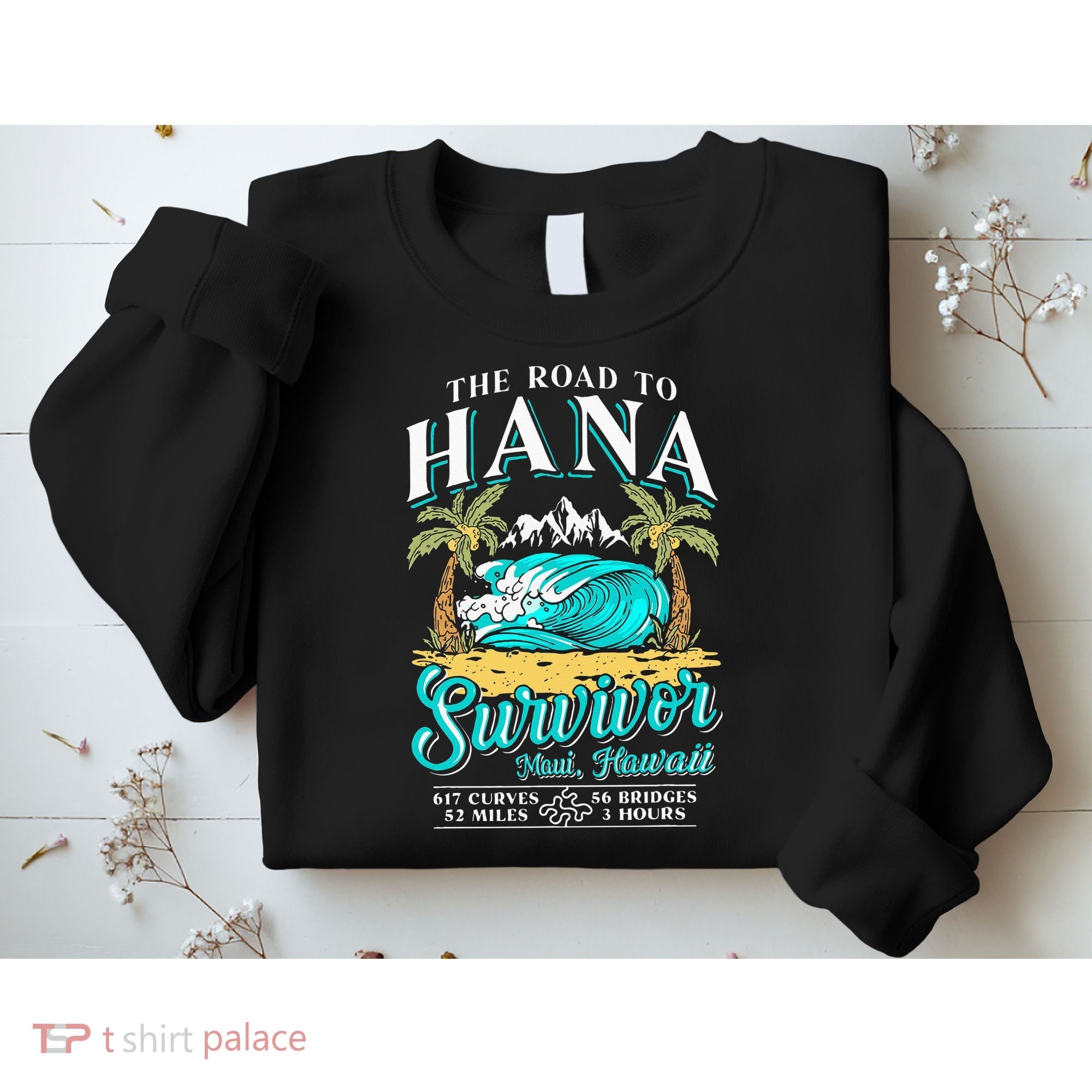 RJC Road to Hana Survivor Maui Hawaii Trip Adventure Sweatshirt