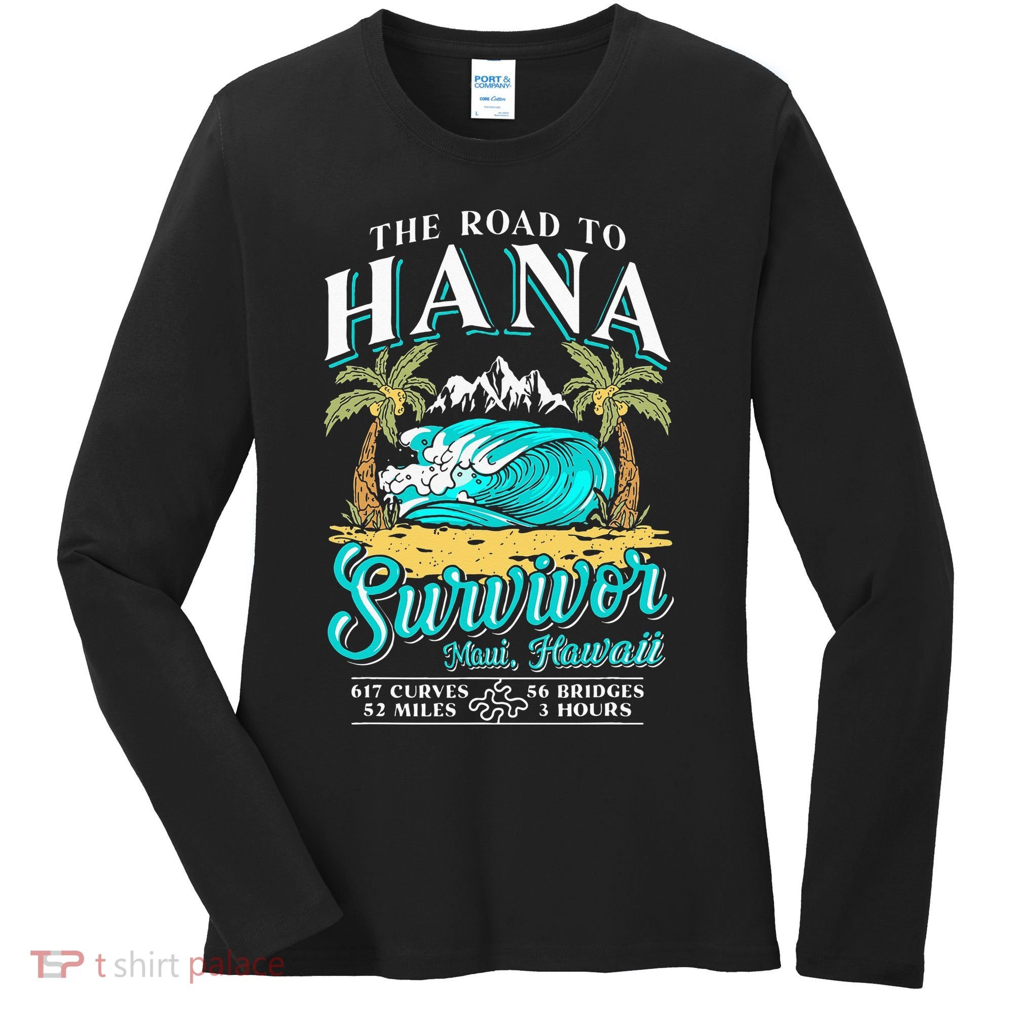 RJC Road to Hana Survivor Maui Hawaii Trip Adventure Women's Long Sleeve Shirt
