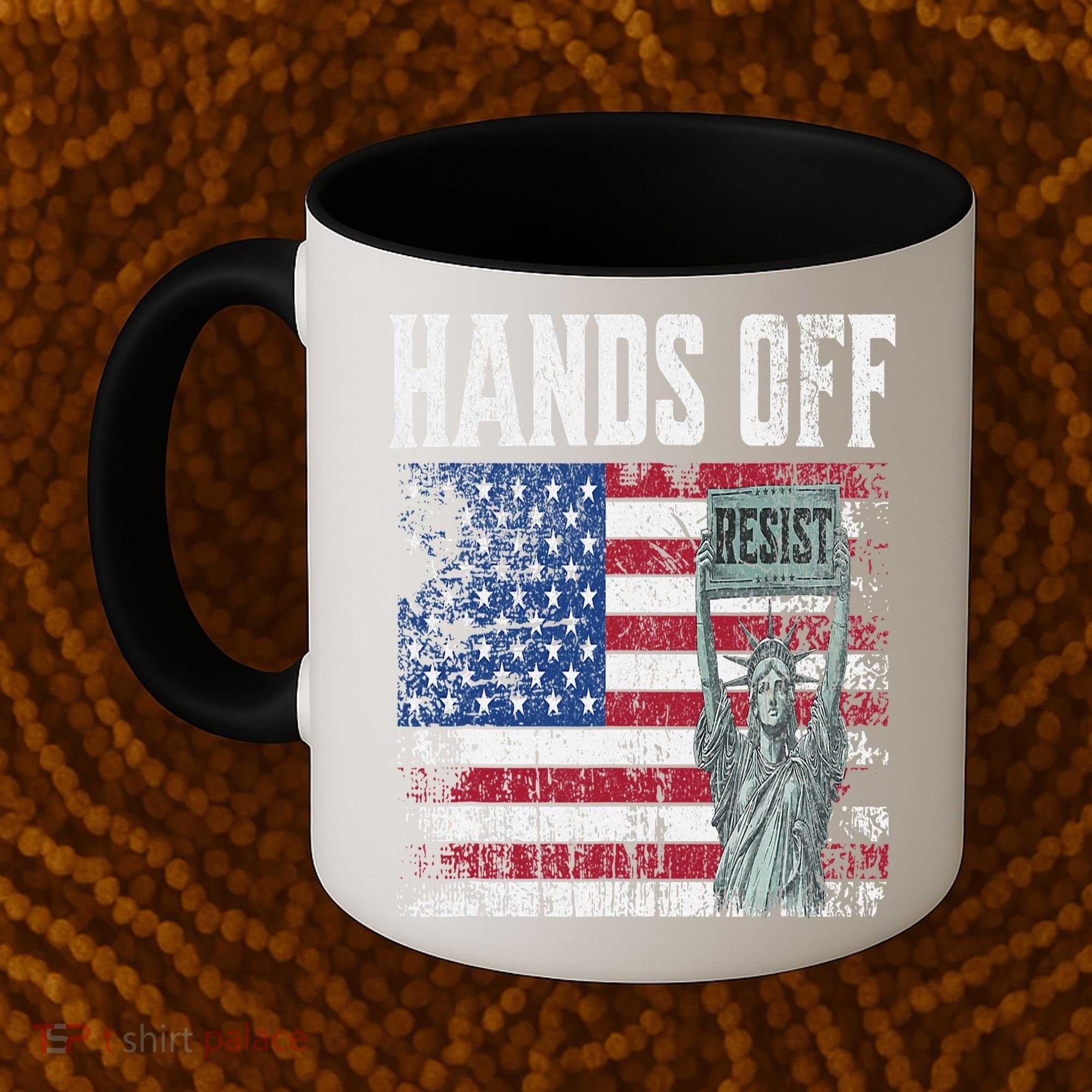 Resist Resistance USA Statue Of Liberty Hands Off Protest Coffee Mug