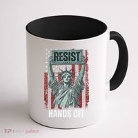 Resist Resistance USA Statue Of Liberty Hands Off Protest Coffee Mug thumb 1