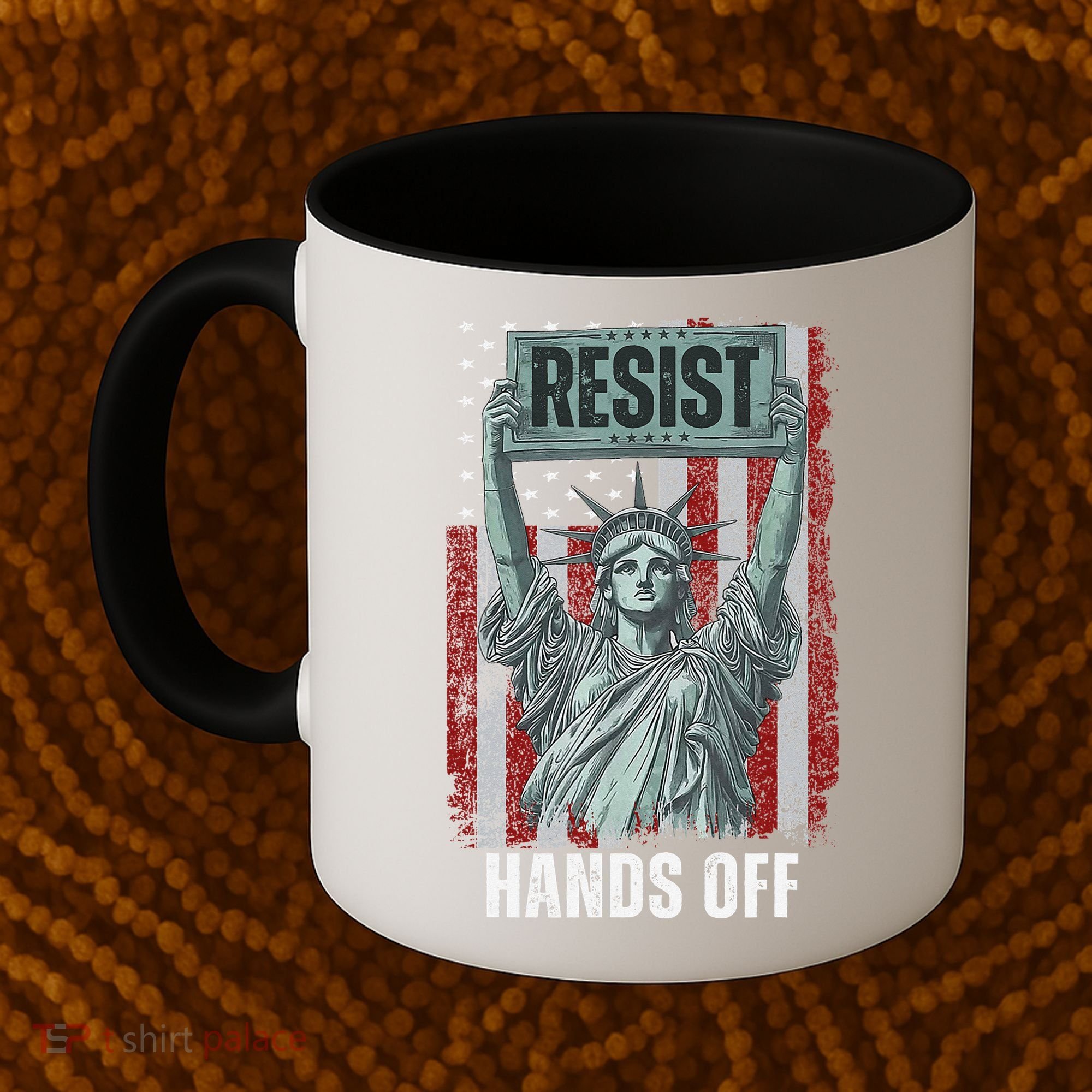 Resist Resistance USA Statue Of Liberty Hands Off Protest Coffee Mug