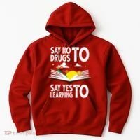 Red Ribbon Week Say No Say Yes to Learning Books Teacher Hoodie thumb 0