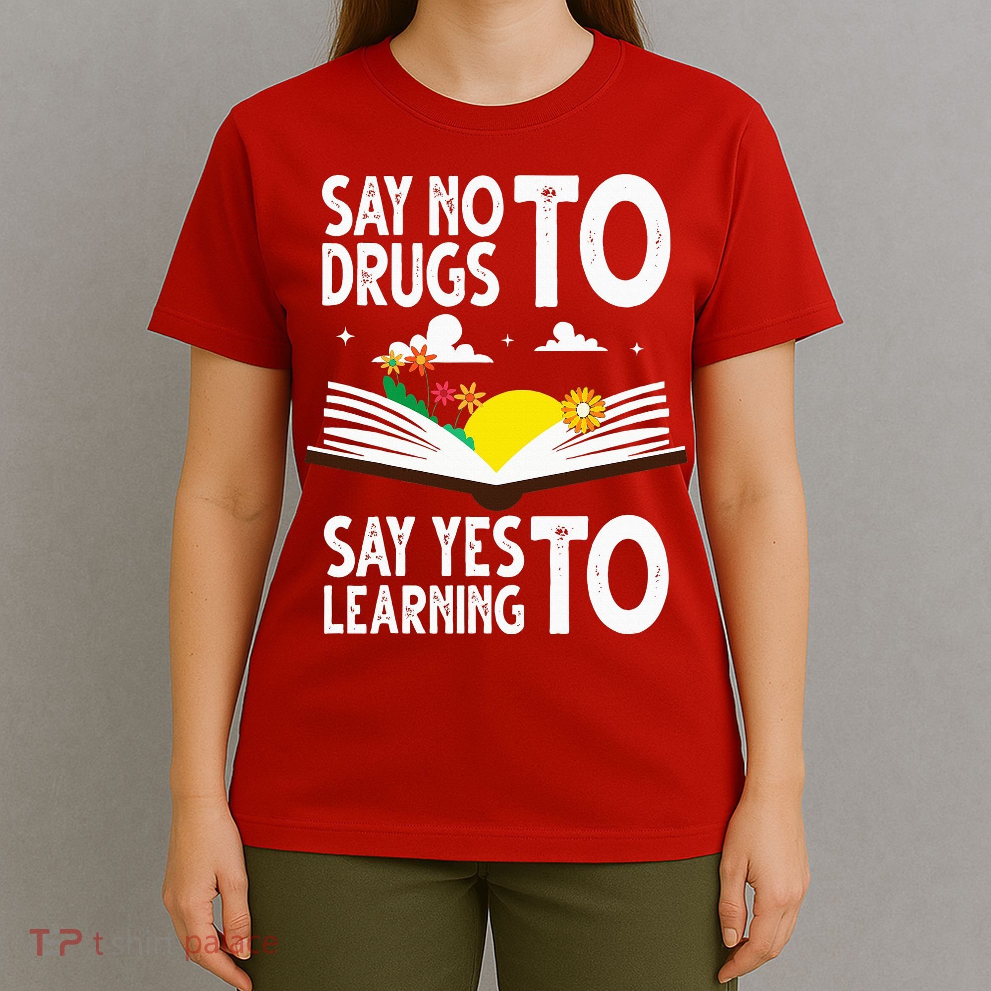 Red Ribbon Week Say No Say Yes to Learning Books Teacher T-Shirt
