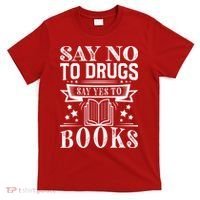 Red Ribbon Week Say No To Drugs Say Yes To Books Learning T-Shirt thumb 0