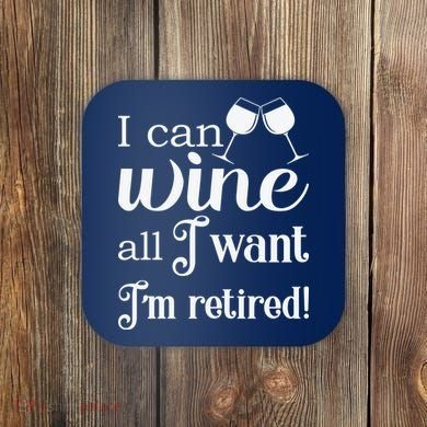 Retired Retirement Wine Gift Coaster