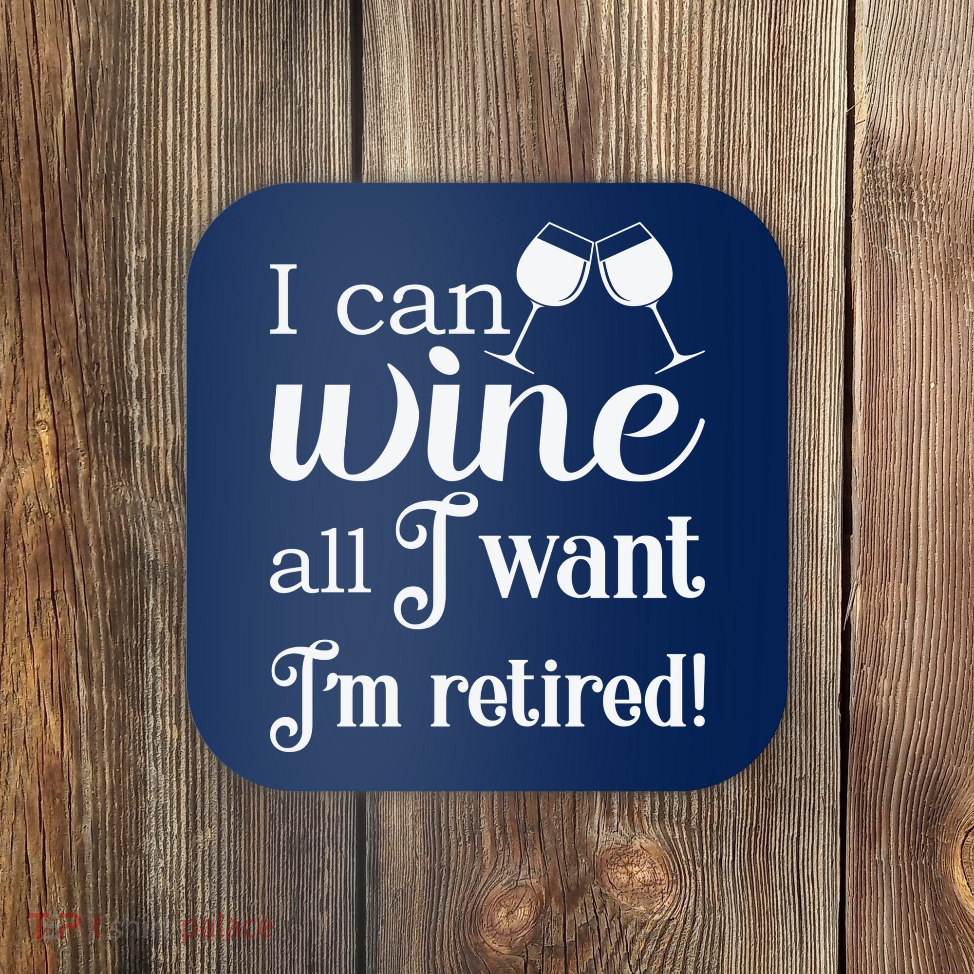 Retired Retirement Wine Gift Coaster