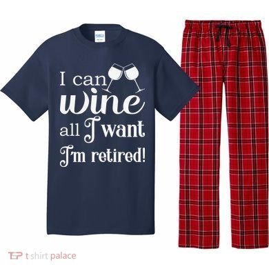Retired Retirement Wine Gift Pajama Set