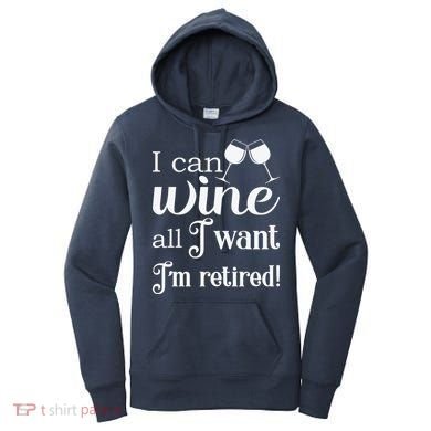 Retired Retirement Wine Gift Women's Hoodie