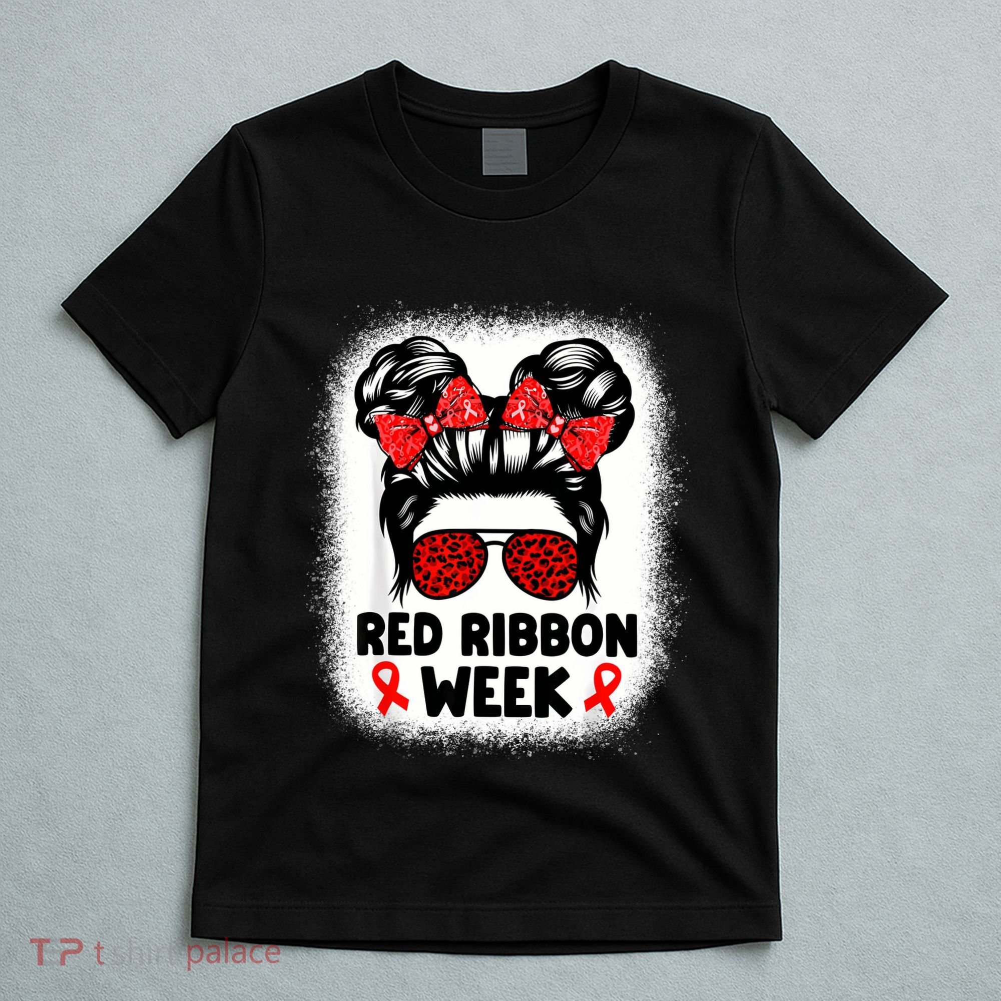 Red Ribbon Week Women Messy Bun Red Ribbon Week Awareness T-Shirt