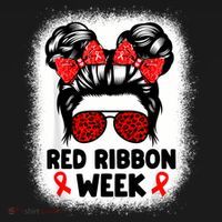 Red Ribbon Week Women Messy Bun Red Ribbon Week Awareness Women's T-Shirt thumb 6