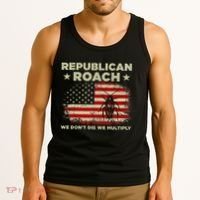 Republican Roach We Dont Die We Multiply Tank Top thumb 3