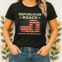 Republican Roach We Dont Die We Multiply Women's T-Shirt thumb 2