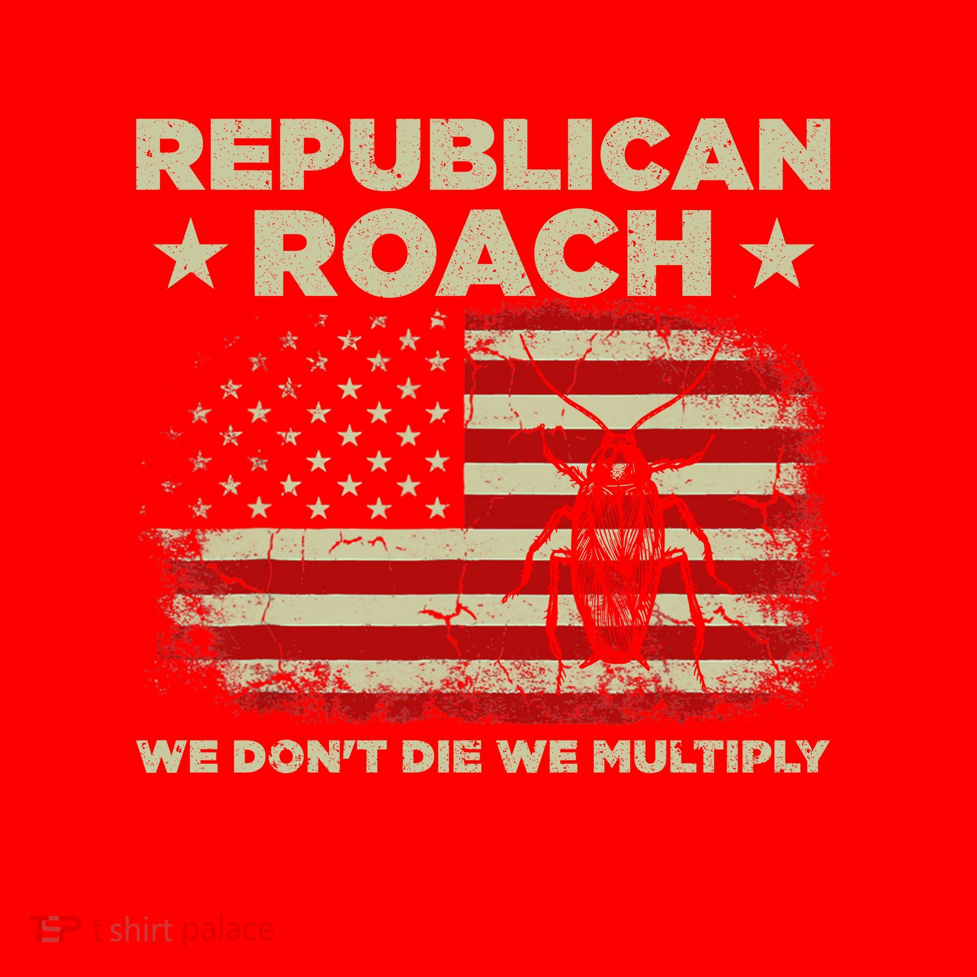 Republican Roach We Dont Die We Multiply Santa Hat