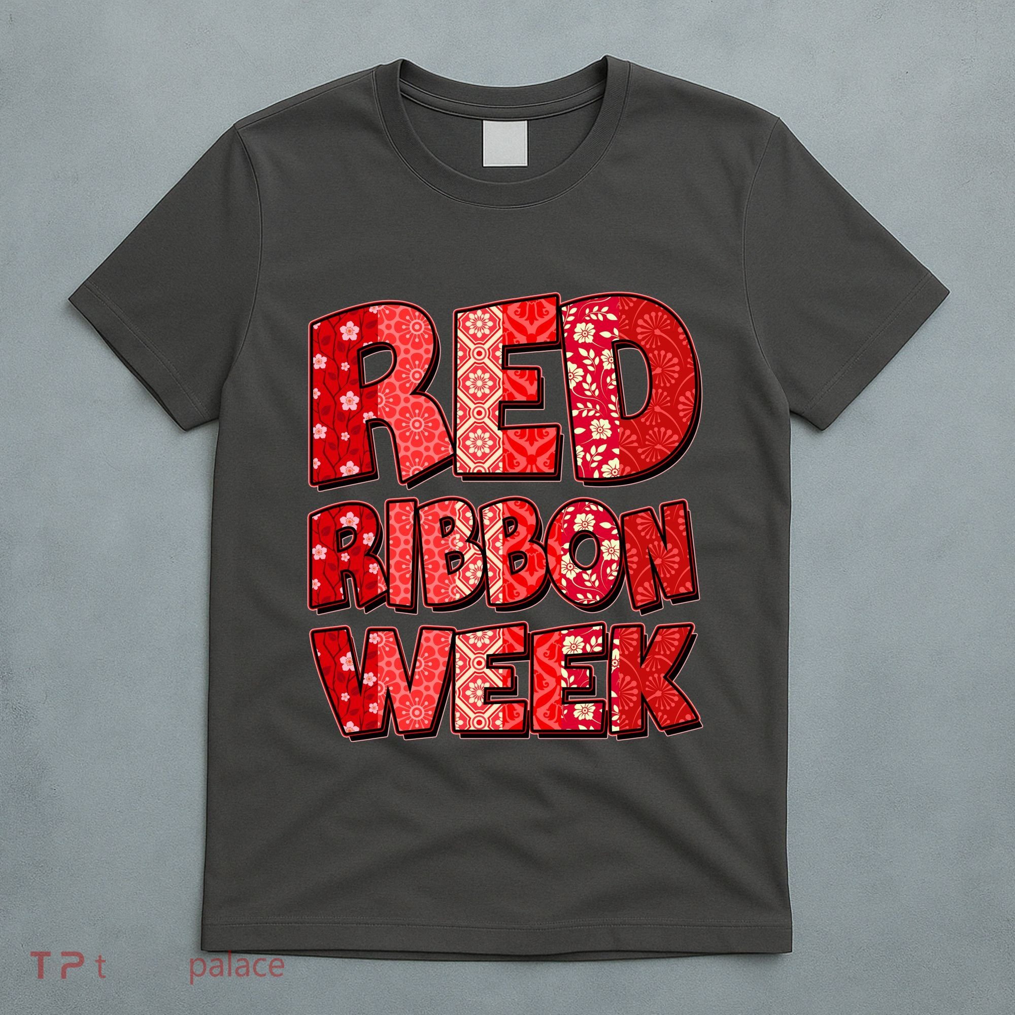 Red Ribbon Weekend Substance Abuse Awareness T-Shirt