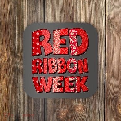 Red Ribbon Weekend Substance Abuse Awareness Coaster