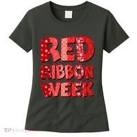 Red Ribbon Weekend Substance Abuse Awareness Women's T-Shirt thumb 0
