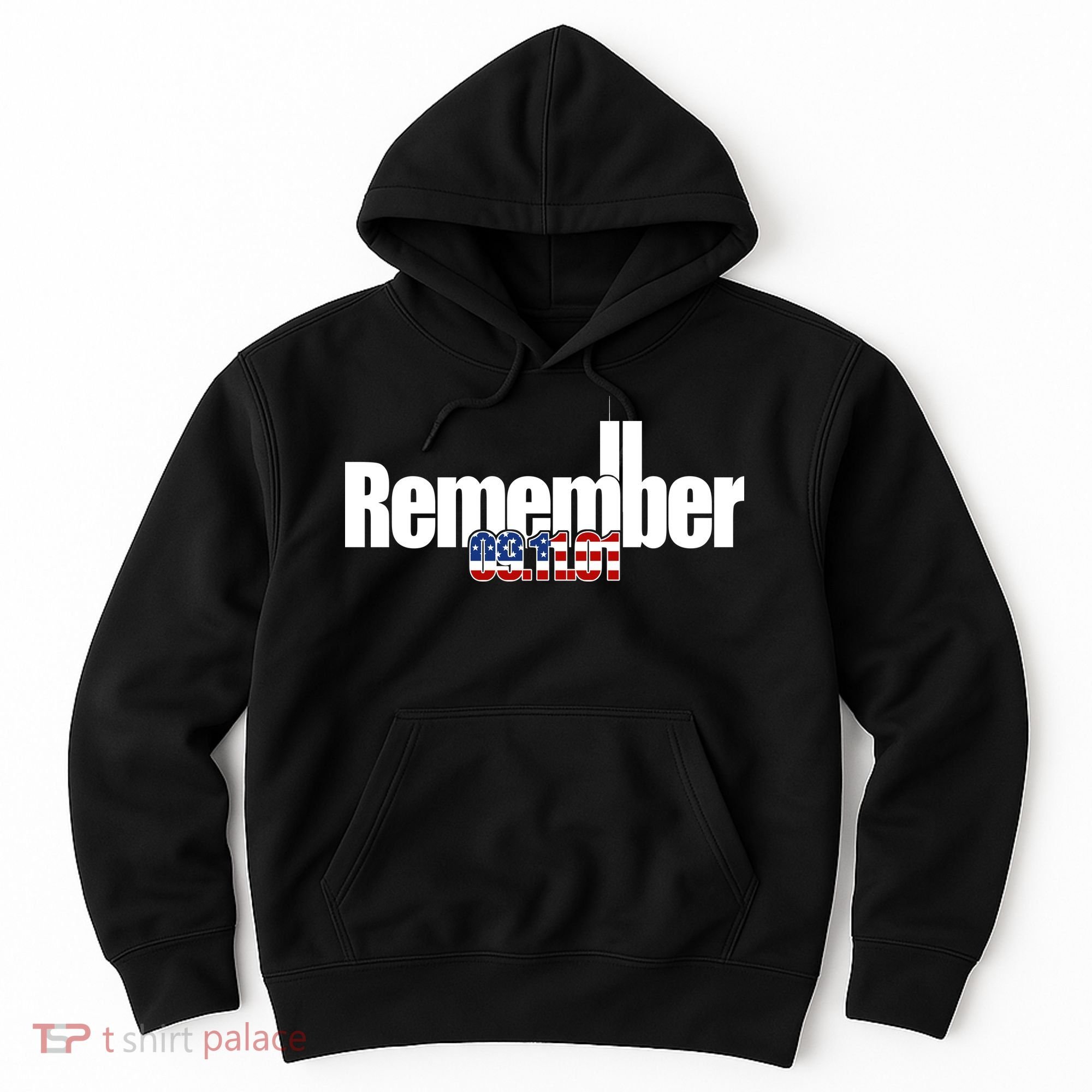 Remember September 11th 09.11.01 Hoodie