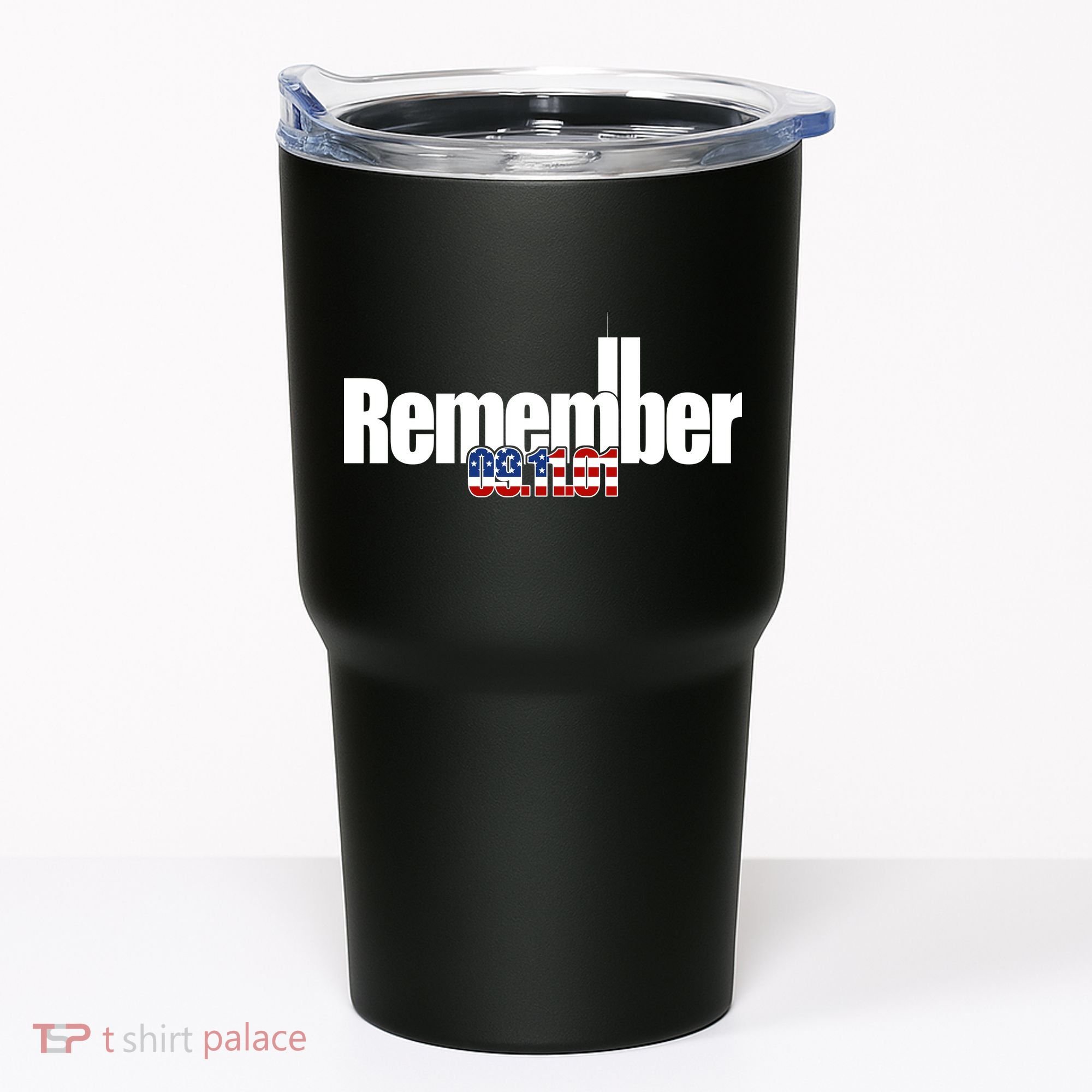 Remember September 11th 09.11.01 Tumbler