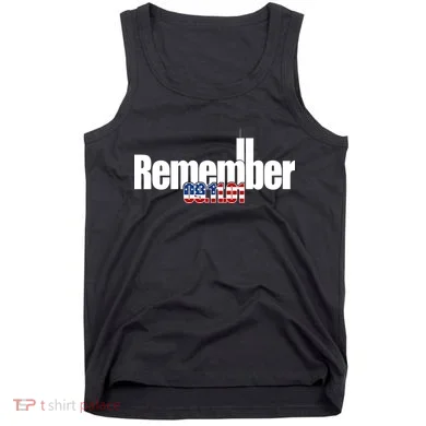 Remember September 11th 09.11.01 Tank Top