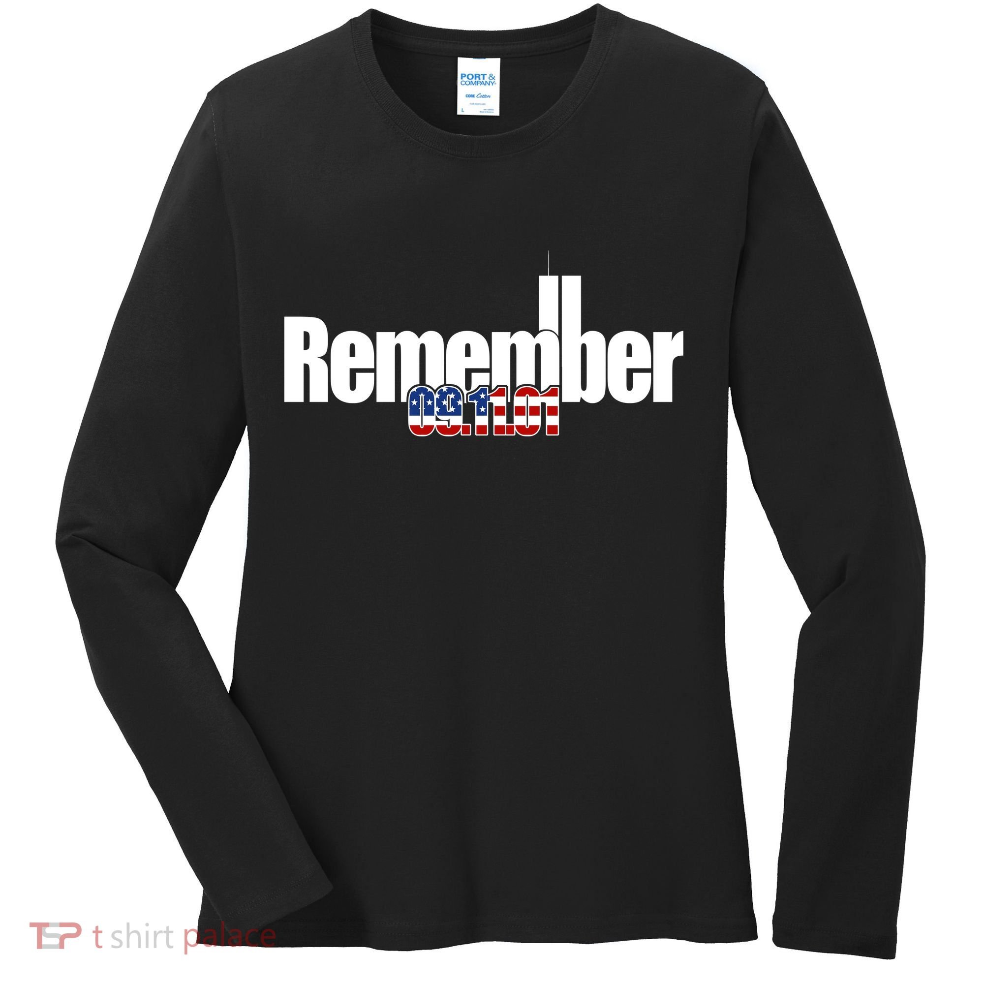 Remember September 11th 09.11.01 Women's Long Sleeve Shirt