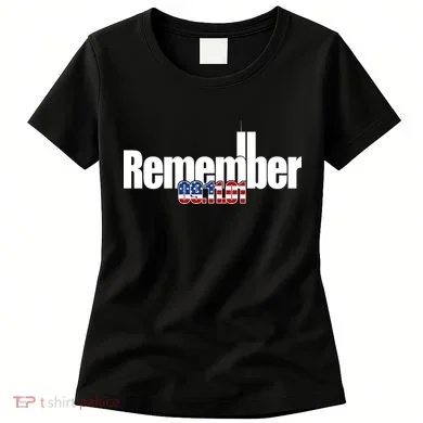 Remember September 11th 09.11.01 Women's T-Shirt