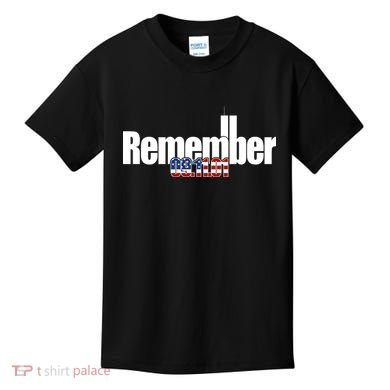 Remember September 11th 09.11.01 Kids T-Shirt