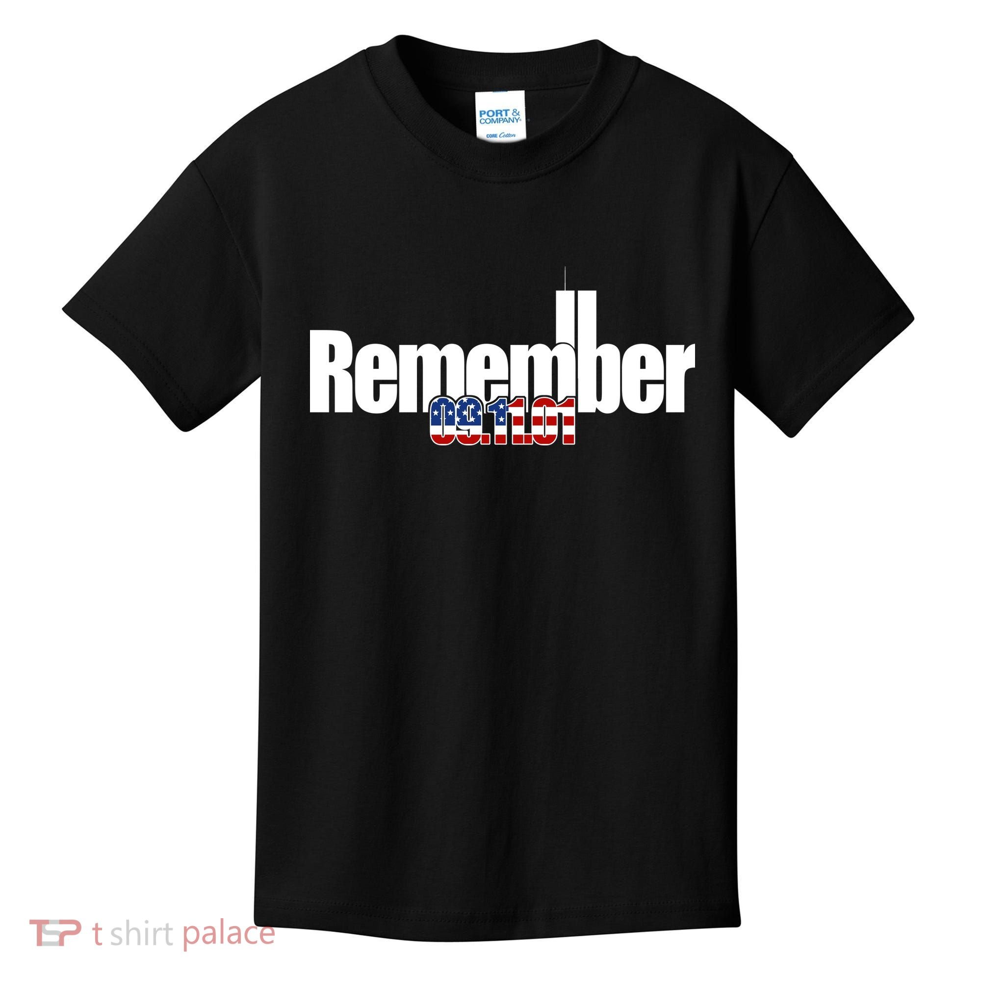 Remember September 11th 09.11.01 Kids T-Shirt