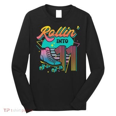 Roller Skate 11th Birthday Party Rolling into 11 Retro  Long Sleeve Shirt