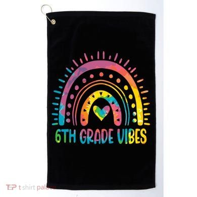 Rainbow Sixth 6Th Grade Vibes Back To School Tie Dye Gift Golf Towel