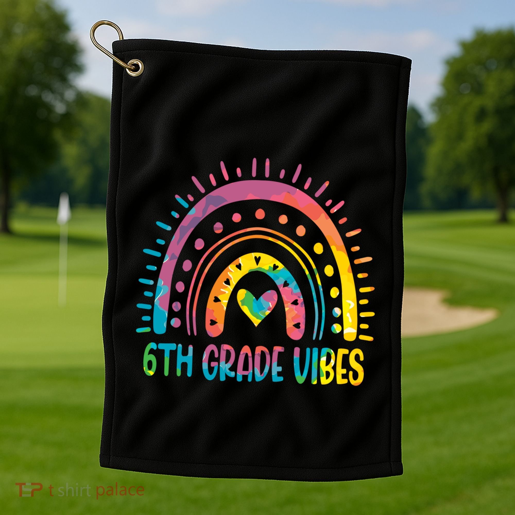 Rainbow Sixth 6Th Grade Vibes Back To School Tie Dye Gift Golf Towel