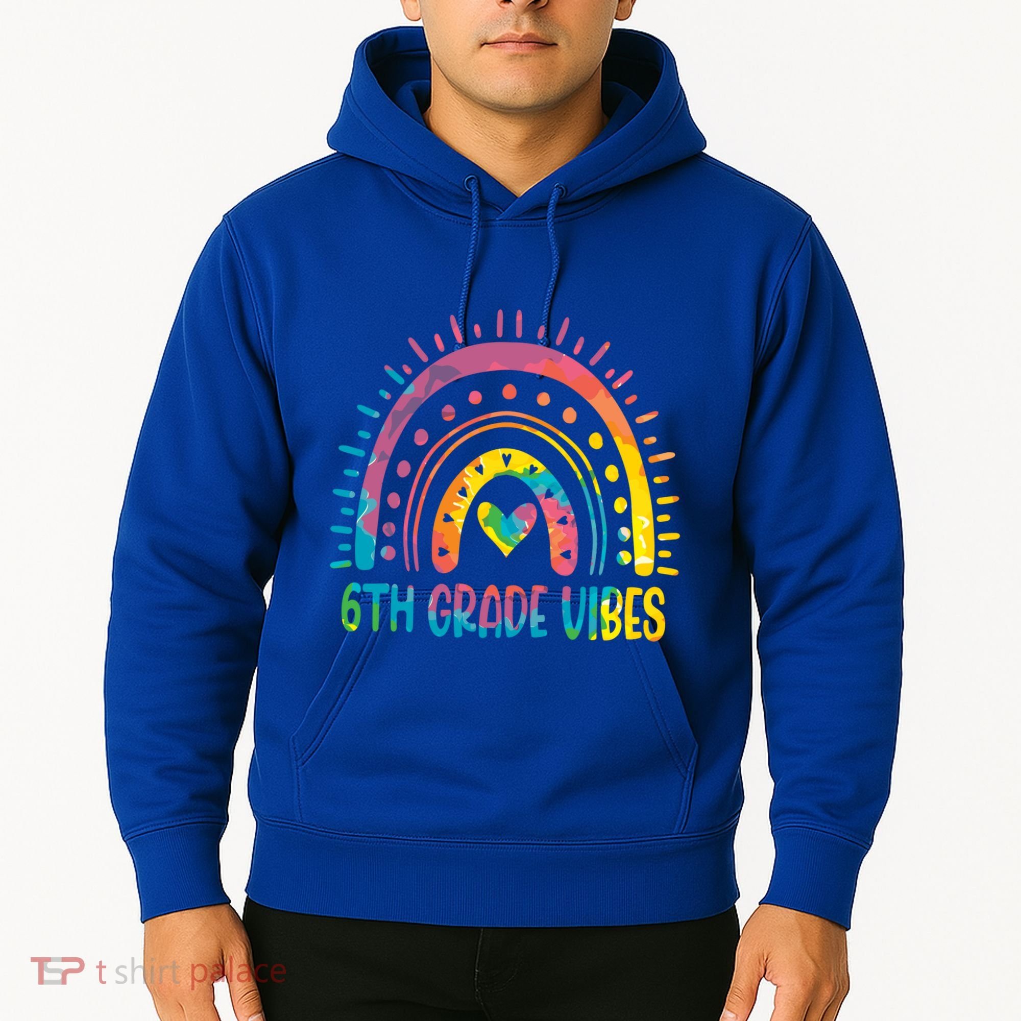 Rainbow Sixth 6Th Grade Vibes Back To School Tie Dye Gift Hoodie