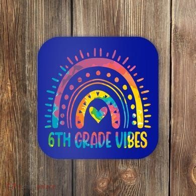 Rainbow Sixth 6Th Grade Vibes Back To School Tie Dye Gift Coaster