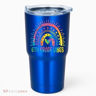 Rainbow Sixth 6Th Grade Vibes Back To School Tie Dye Gift Tumbler