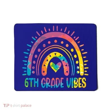 Rainbow Sixth 6Th Grade Vibes Back To School Tie Dye Gift Mousepad