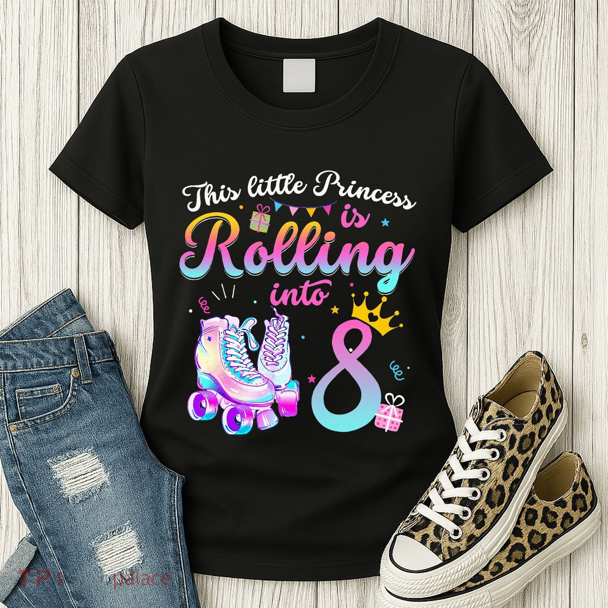 Roller Skate 8th Birthday 8 Year Old Girl Party Outfit Women's T-Shirt