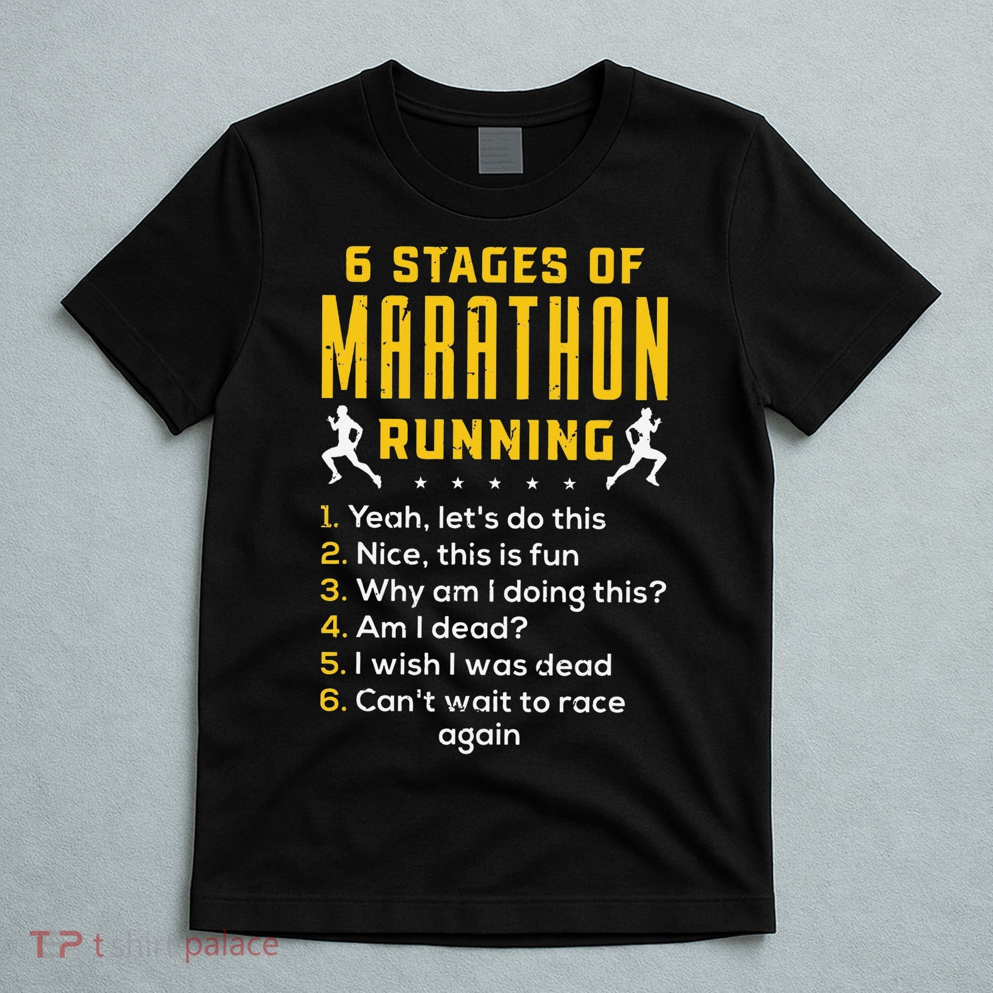 Runner Sport Athlete 6 Stages Of Marathon Running T-Shirt