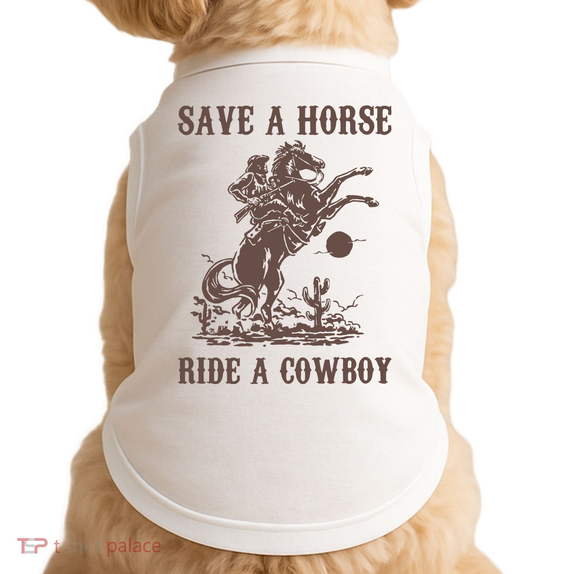 Retro Save A Horse Ride A Cowboy Country Music Doggie Tank