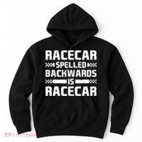 Racecar Spelled Backwards Is Racecar Hoodie thumb 0