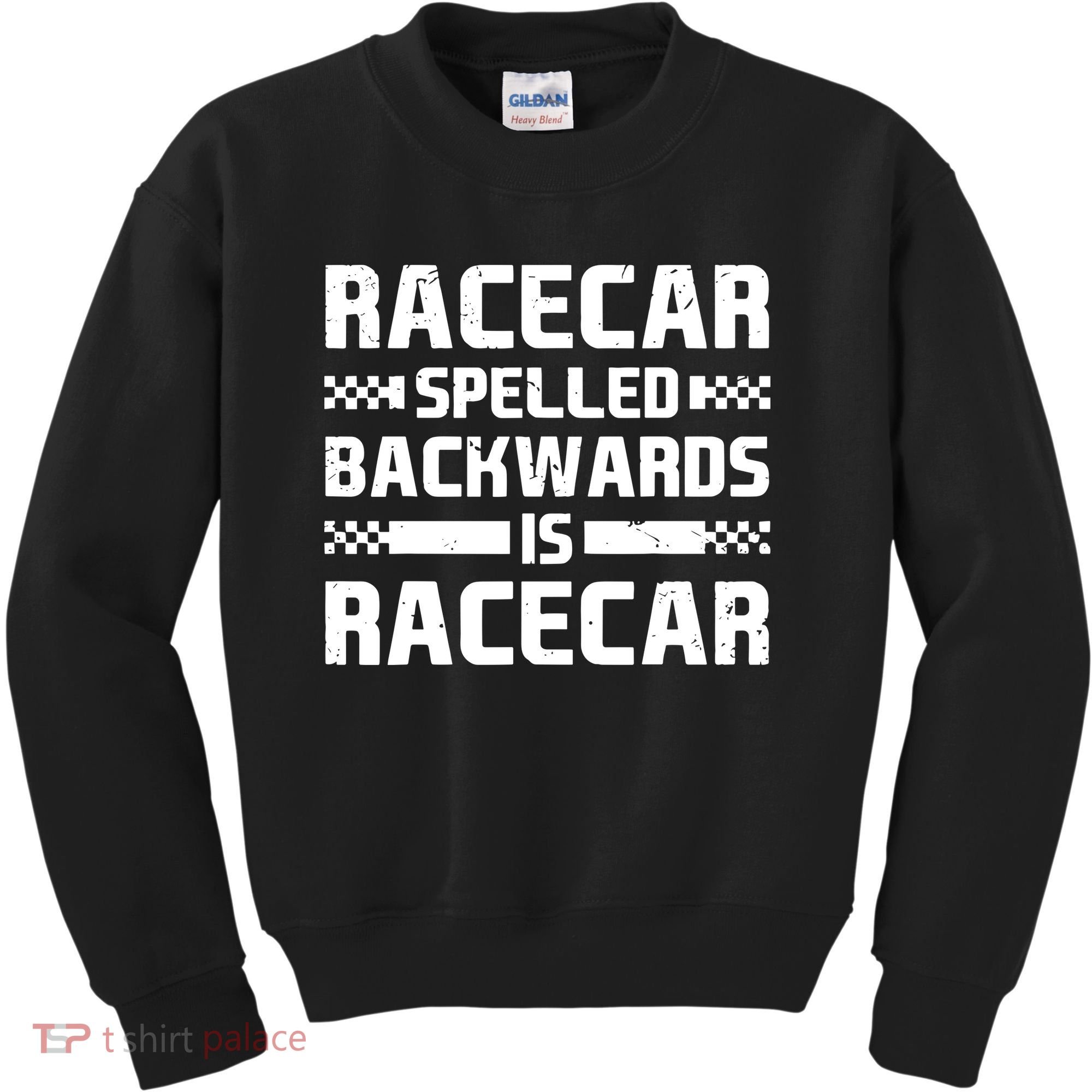 Racecar Spelled Backwards Is Racecar Kids Sweatshirt
