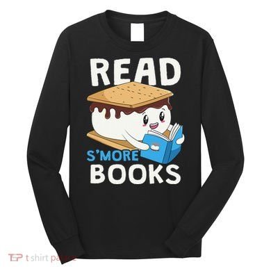 Read Smore Books Camping Bookworm Cute Librarian Smores Long Sleeve Shirt