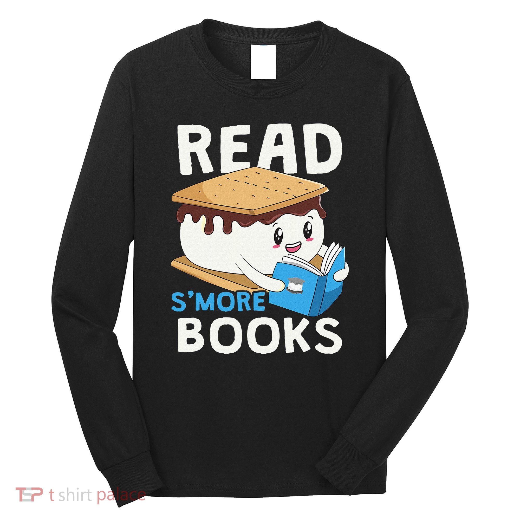 Read Smore Books Camping Bookworm Cute Librarian Smores Long Sleeve Shirt
