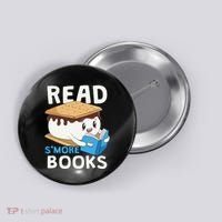 Read Smore Books Camping Bookworm Cute Librarian Smores Button thumb 0