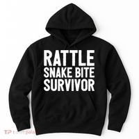 Rattle Snake Bite Survivor Rattlesnake Hospital Hoodie thumb 0